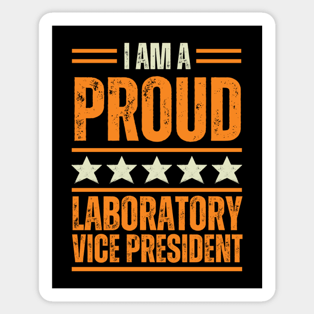 Proud Laboratory vice president Sticker by Artomino